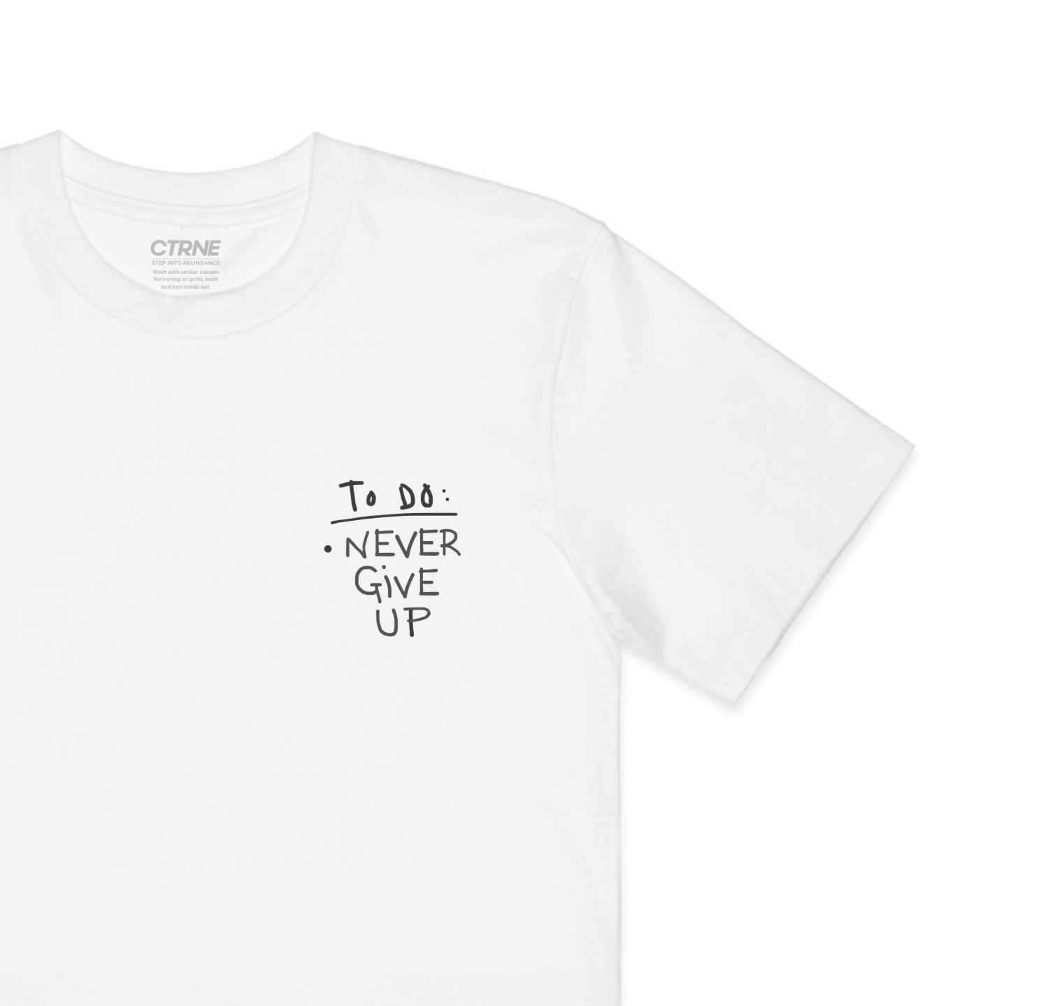 CTRNE Never Give Up Tshirt