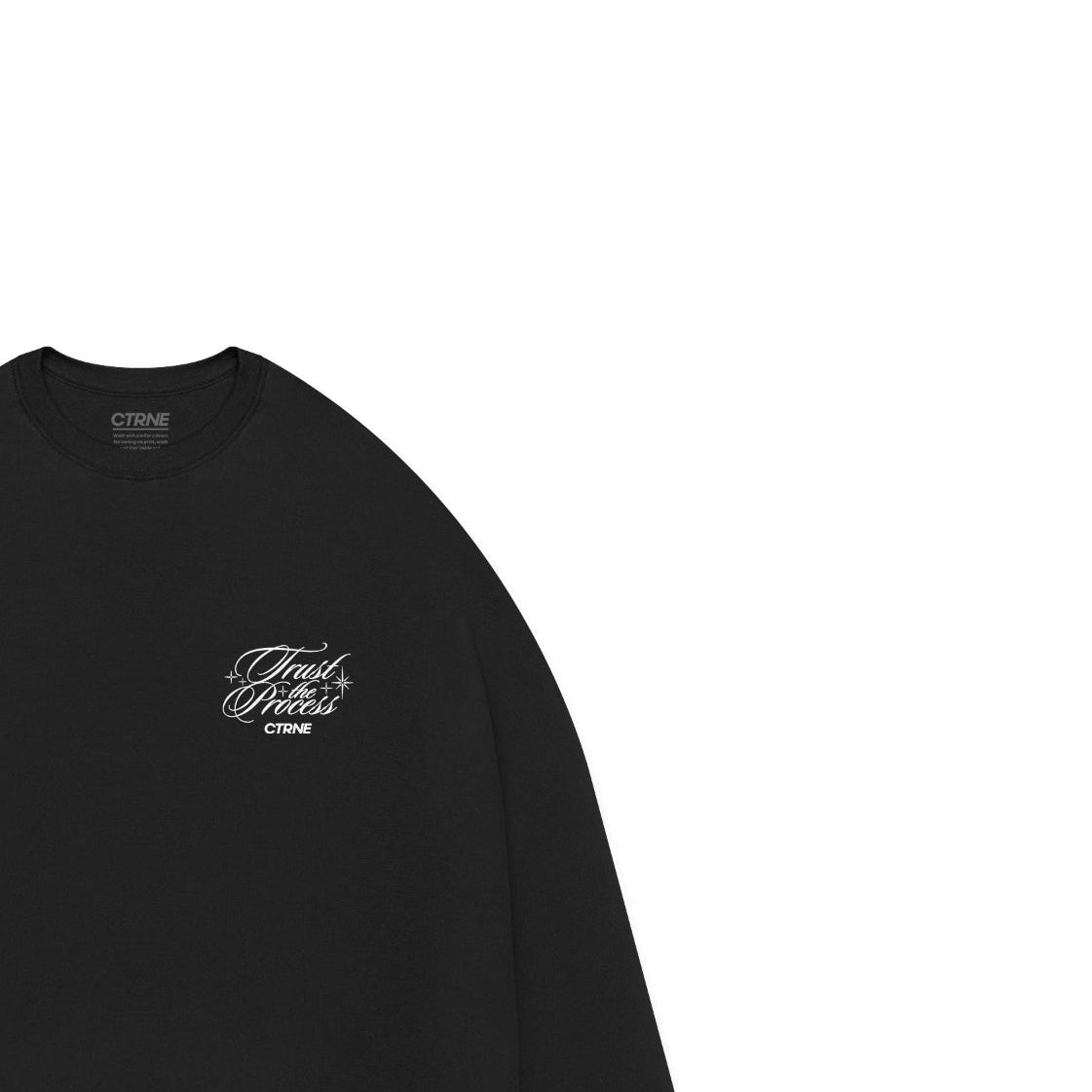 CTRNE Trust The Process Sweatshirt Black