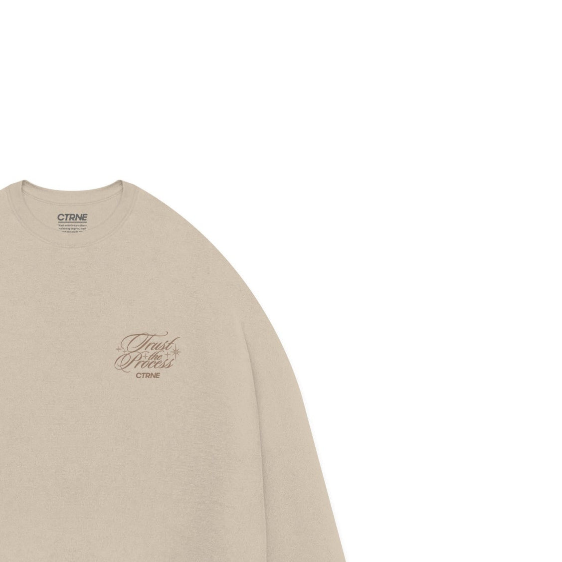 CTRNE Trust The Process Sweatshirt Sand