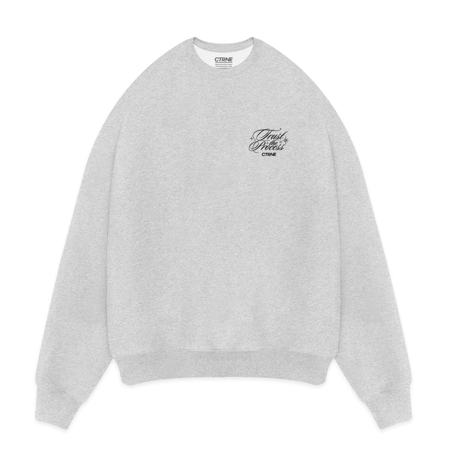 CTRNE Trust The Process Sweatshirt Grey